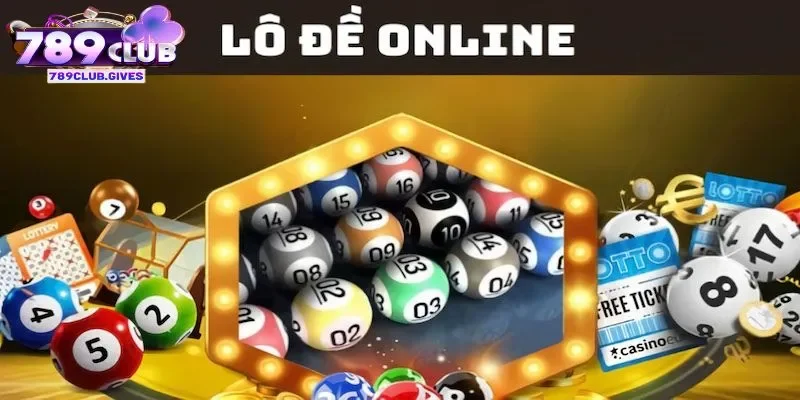 Khái quát về lô đề online tại 789club